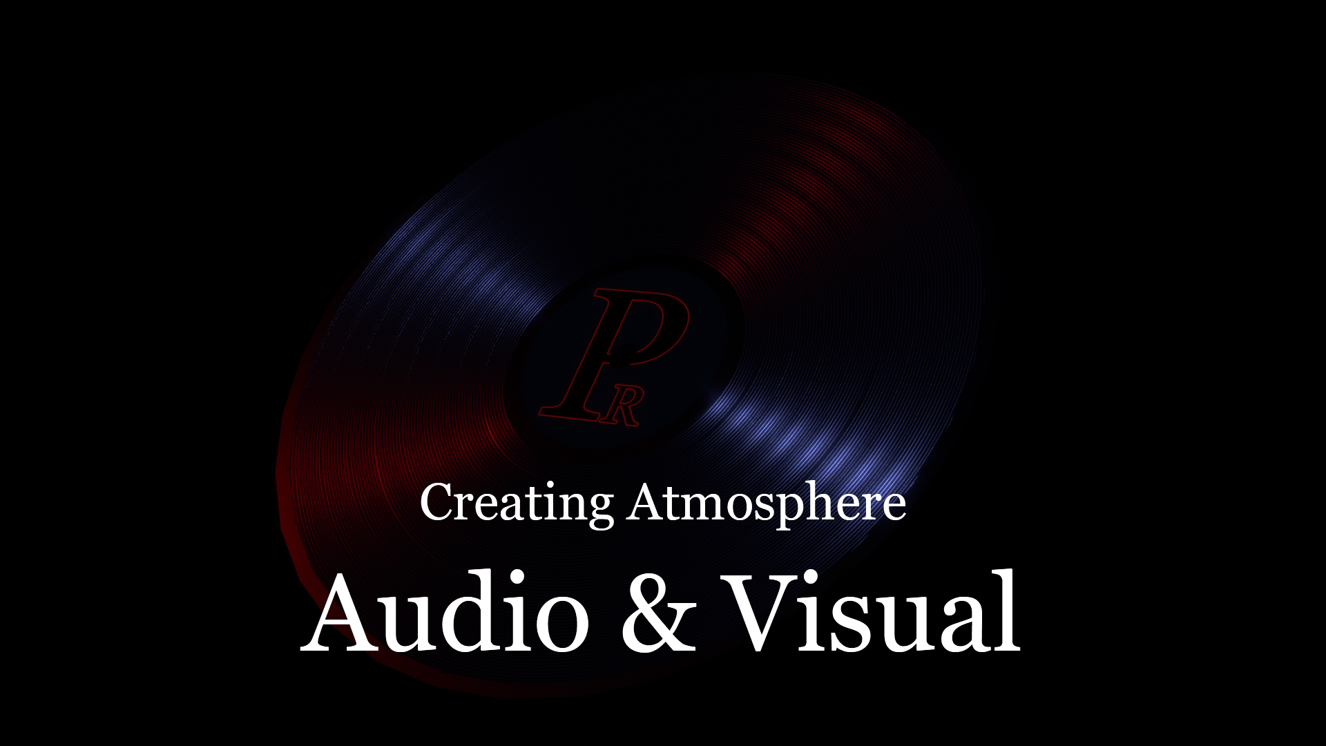 Audio & Visuals
